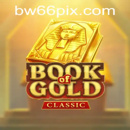 Exploring the Enchanting World of BookOfGoldClassic: A Modern-Day Odyssey