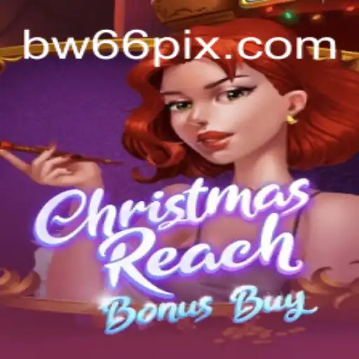 Explore the Exciting World of ChristmasReachBonusBuy: A Festive Gaming Adventure
