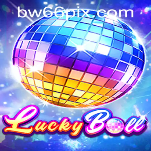 Exploring 'LuckyBall': A Unique Gaming Experience with the Keyword BW66