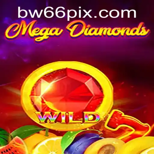 MegaDiamond: Unveiling the Thrills of BW66